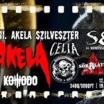 2021.12.31. Szilveszter koncert - Akela, Komodo, Celia, Horssepower, Söralátét - soralatet.com
